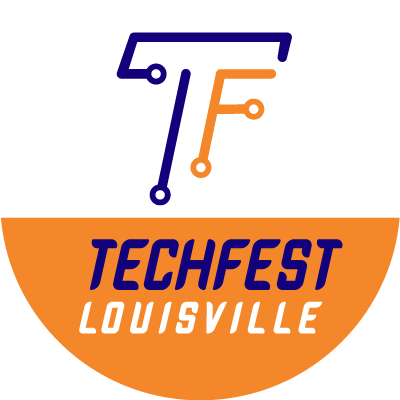 Coming Soon: Techfest Louisville 2024–Aug. 22-23 at the Bonnycastle ...